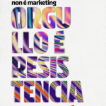 Non é márketing, orgullo é resistencia.